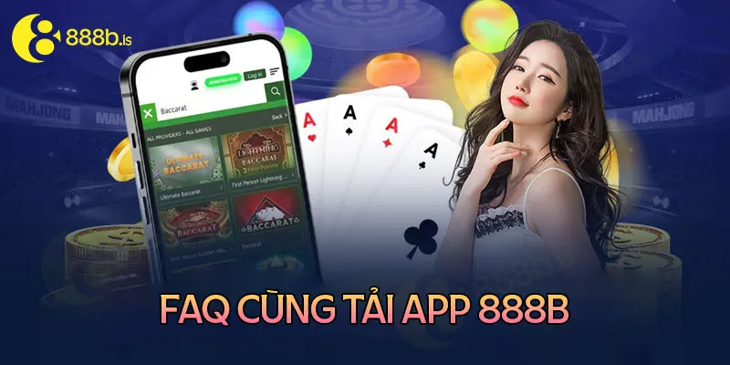 Câu hỏi thường gặp khi cài đặt app 888b