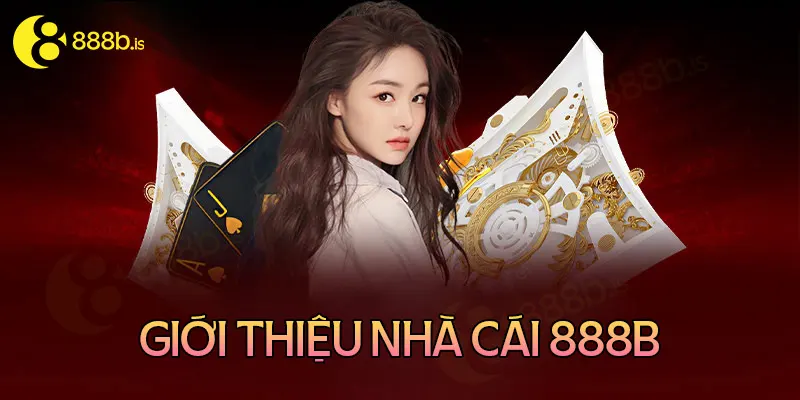 Đôi nét về nhà cái uy tín 888B